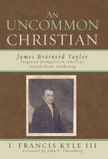 An Uncommon Christian