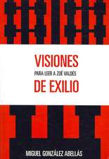 Visiones de Exilio