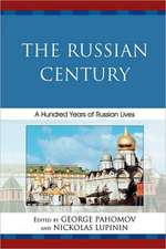 The Russian Century