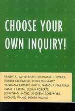 Choose Your Own Inquiry!