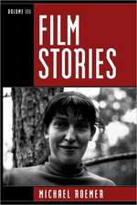 Film Stories, Volume III