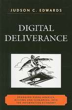 Digital Deliverance