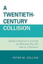 A Twentieth-Century Collision