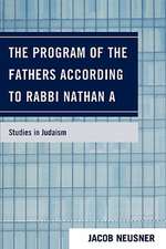 The Program of the Fathers According to Rabbi Nathan a