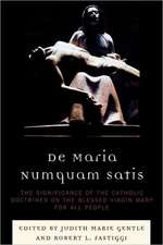 De Maria Numquam Satis