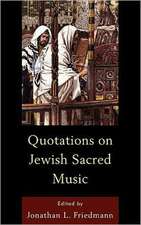 Quotations on Jewish Sacred Music