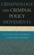 Criminology and Criminal Policy Movements