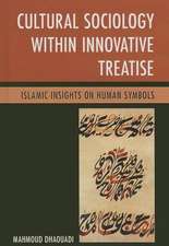 Cultural Sociology Within Innovative Treatise