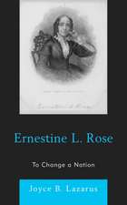 Lazarus, J: Ernestine L. Rose