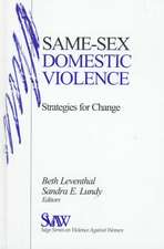 Same-Sex Domestic Violence: Strategies for Change