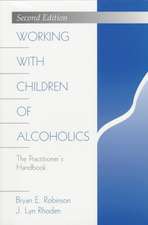 Working with Children of Alcoholics: The Practitioner's Handbook