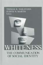 Whiteness: The Communication of Social Identity