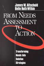 From Needs Assessment to Action