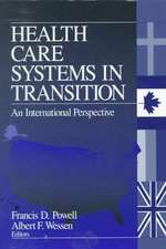 Health Care Systems in Transition: An International Perspective