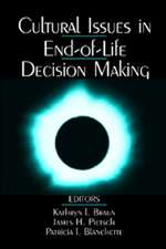 Cultural Issues in End-of-Life Decision Making