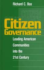 Citizen Governance: Leading American Communities Into the 21st Century