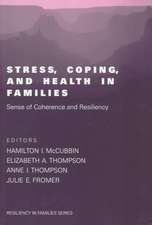 Stress, Coping, and Health in Families: Sense of Coherence and Resiliency