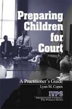 Preparing Children for Court: A Practitioner's Guide