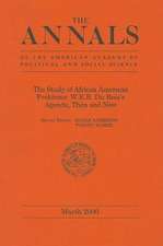 The Study of African American Problems: W.E.B. Du Bois's Agenda, Then and Now