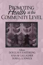 Promoting Health at the Community Level