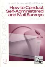 How to Conduct Self-Administered and Mail Surveys