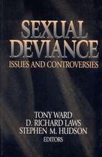 Sexual Deviance: Issues and Controversies