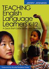 Teaching English Language Learners K-12