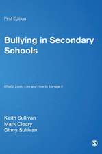 Bullying in Secondary Schools: What It Looks Like and How To Manage It