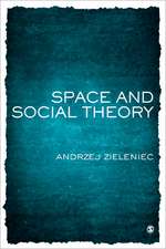 Space and Social Theory