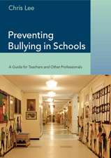 Preventing Bullying in Schools: A Guide for Teachers and Other Professionals