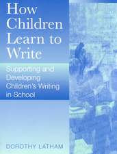 How Children Learn to Write