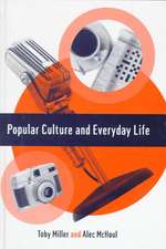 Popular Culture and Everyday Life