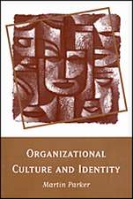 Organizational Culture and Identity: Unity and Division at Work