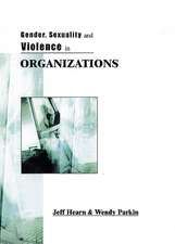 Gender, Sexuality and Violence in Organizations