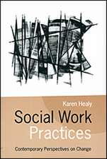 Social Work Practices: Contemporary Perspectives on Change