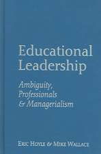 Educational Leadership: Ambiguity, Professionals and Managerialism