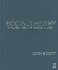 Social Theory: Central Issues in Sociology