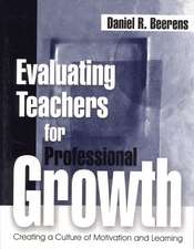 Evaluating Teachers for Professional Growth