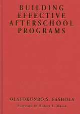 Building Effective Afterschool Programs