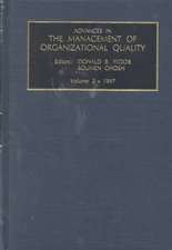 Advances in the Management of Organizational Quality