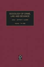 Sociology of Crime Law and Deviance