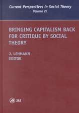 Bringing Capitalism Back for Critique by Social Theory