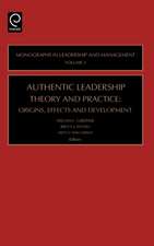 Authentic Leadership Theory and Practice – Origins, Effects and Development