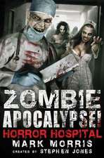 Zombie Apocalypse! Horror Hospital