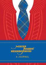 A Mister Rogers Journal