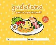 Gudetama: You're Egg-Cellent!