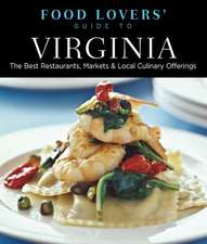 Food Lovers' Guide to Virginia