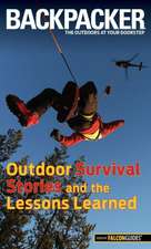 Backpacker Magazine's Outdoor Survival Stories and the Lessons Learned