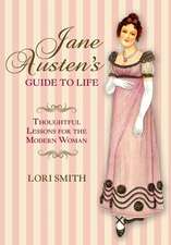 Jane Austen's Guide to Life