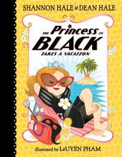 The Princess in Black Takes a Vacation